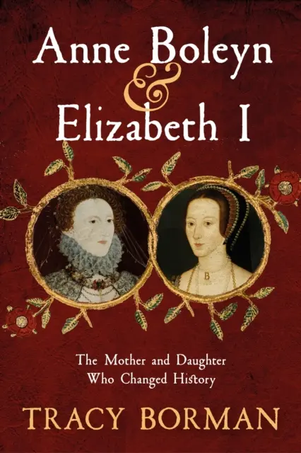 Ana Bolena e Isabel I - Anne Boleyn & Elizabeth I