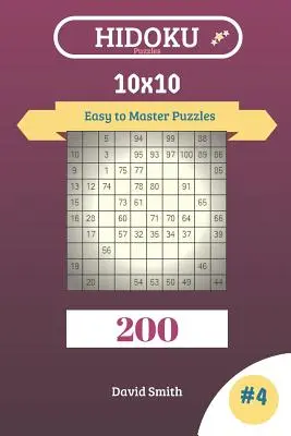 Hidoku Puzzles - 200 Fácil de dominar Puzzles 10x10 Vol.4 - Hidoku Puzzles - 200 Easy to Master Puzzles 10x10 Vol.4