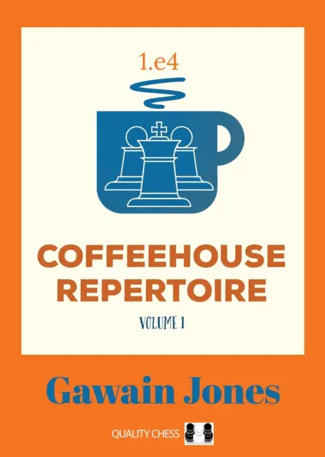 Repertorio de café 1.e4 Volumen 1 - Coffeehouse Repertoire 1.e4 Volume 1