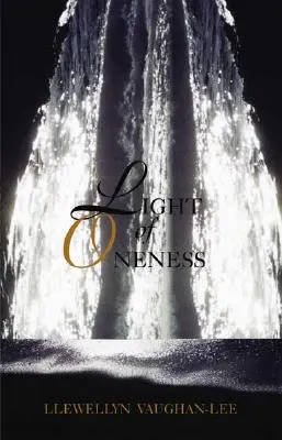 La luz de la unidad - Light of Oneness