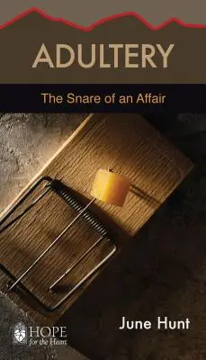 Adulterio: The Snare of an Affair - Adultery: The Snare of an Affair
