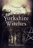 Las brujas de Yorkshire - Yorkshire Witches