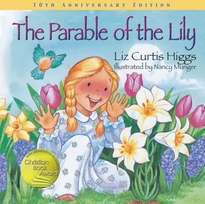 La parábola del lirio - The Parable of the Lily