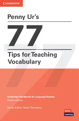 77 consejos de Penny Ur para enseñar vocabulario - Penny Ur's 77 Tips for Teaching Vocabulary
