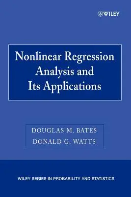 Análisis de regresión no lineal y sus aplicaciones - Nonlinear Regression Analysis and Its Applications