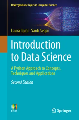 Introducción a la ciencia de datos: Conceptos, técnicas y aplicaciones en Python - Introduction to Data Science: A Python Approach to Concepts, Techniques and Applications