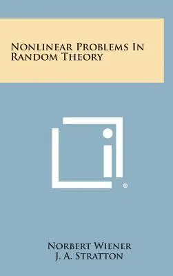 Problemas no lineales en la teoría del azar - Nonlinear Problems In Random Theory