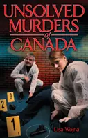 Asesinatos sin resolver de Canadá - Unsolved Murders of Canada