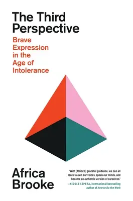 La tercera perspectiva: Expresión valiente en la era de la intolerancia - The Third Perspective: Brave Expression in the Age of Intolerance