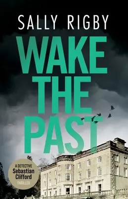 Despertar el pasado: A Midlands Crime Thriller - Wake the Past: A Midlands Crime Thriller