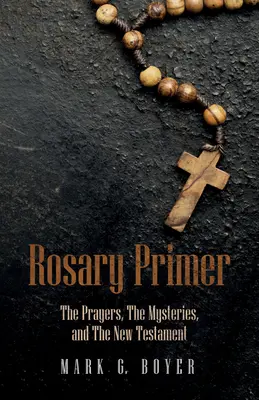 La cartilla del rosario - Rosary Primer