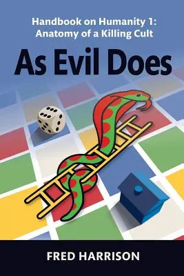 As Evil Does: Handbook on Humanity 1: Anatomía de una secta asesina - As Evil Does: Handbook on Humanity 1: Anatomy of a Killing Cult