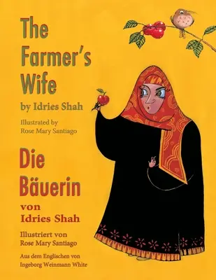 The Farmer's Wife -- Die Buerin: Bilingual English-German Edition / Zweisprachige Ausgabe Englisch-Deutsch