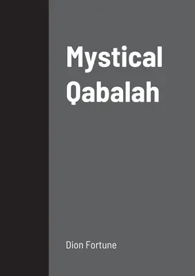 Cábala mística - Mystical Qabalah