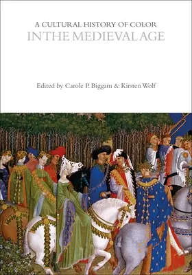 Historia cultural del color en la Edad Media - A Cultural History of Color in the Medieval Age