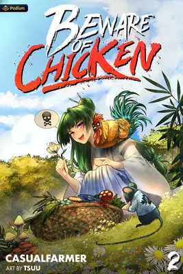 Cuidado con el pollo 2: Una novela de cultivo Xianxia - Beware of Chicken 2: A Xianxia Cultivation Novel