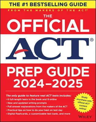 The Official ACT Prep Guide 2024-2025: Libro + 9 Pruebas de Práctica + 400 Flashcards Digitales + Curso Online - The Official ACT Prep Guide 2024-2025: Book + 9 Practice Tests + 400 Digital Flashcards + Online Course