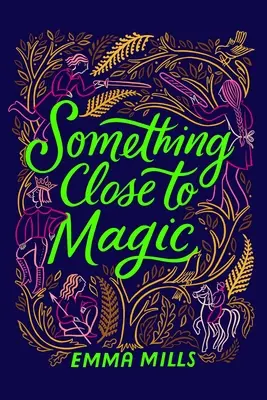 Algo cercano a la magia - Something Close to Magic