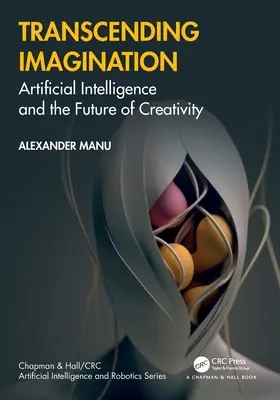 Trascender la imaginación: La inteligencia artificial y el futuro de la creatividad - Transcending Imagination: Artificial Intelligence and the Future of Creativity
