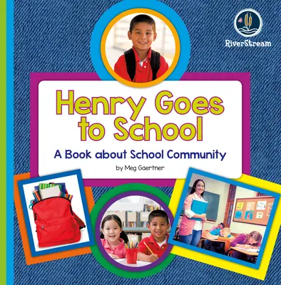 My Day Readers: Henry va a la escuela - My Day Readers: Henry Goes to School