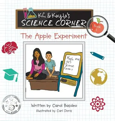 El rincón de la ciencia de K.C. y Kayla: El experimento de la manzana - K.C. & Kayla's Science Corner: The Apple Experiment