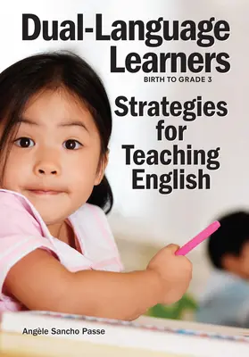 Dual-Language Learners: Estrategias para la enseñanza del inglés - Dual-Language Learners: Strategies for Teaching English