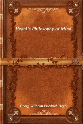 La filosofía de la mente de Hegel - Hegel's Philosophy of Mind