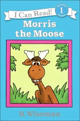 Morris el alce - Morris the Moose