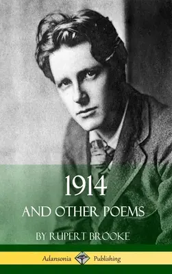 1914 y otros poemas (Poesía de la Primera Guerra Mundial) - 1914 and Other Poems (World War One Poetry)