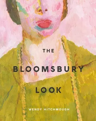 La mirada de Bloomsbury - Bloomsbury Look