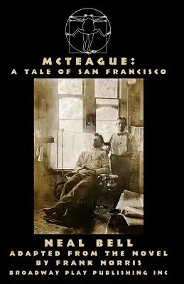 McTeague Una historia de San Francisco - McTeague: A Tale of San Francisco