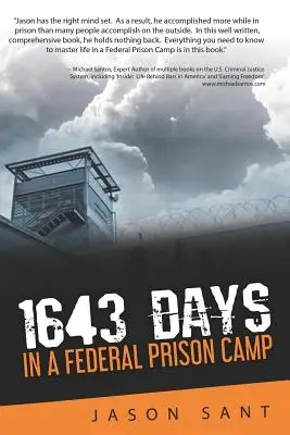 1643 días: en un campo de prisioneros federal - 1643 Days: In a Federal Prison Camp