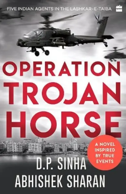 Operación Caballo de Troya: Una novela inspirada en hechos reales - Operation Trojan Horse: A Novel Inspired by True Events