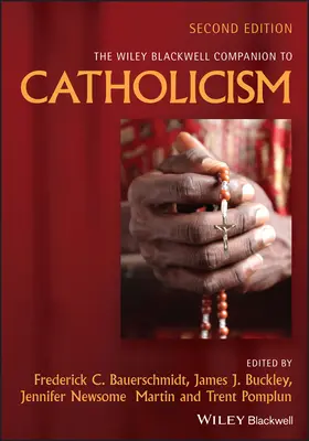 The Wiley Blackwell Companion to Catholicism (El compañero del catolicismo de Wiley Blackwell) - The Wiley Blackwell Companion to Catholicism
