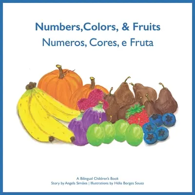 Numeros, Cores, e Fruta - Números, Colores y Frutas - Numeros, Cores, e Fruta - Numbers, Colors and Fruits