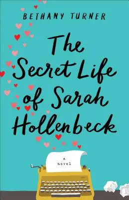 La vida secreta de Sarah Hollenbeck - Secret Life of Sarah Hollenbeck