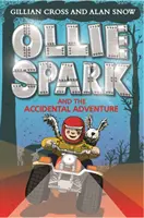 Ollie Spark y la aventura accidental - Ollie Spark and the Accidental Adventure