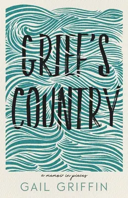 El país del dolor: A Memoir in Pieces - Grief's Country: A Memoir in Pieces