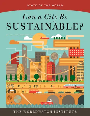 ¿Puede una ciudad ser sostenible? - Can a City Be Sustainable?