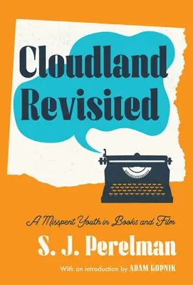 Cloudland Revisited: Una juventud malgastada en libros y películas - Cloudland Revisited: A Misspent Youth in Books and Film