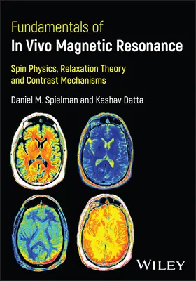 Fundamentos de la resonancia magnética in vivo - Fundamentals of In Vivo Magnetic Resonance