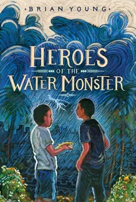 Héroes del monstruo del agua - Heroes of the Water Monster
