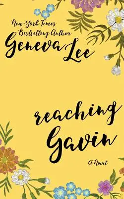 Llegar a Gavin - Reaching Gavin