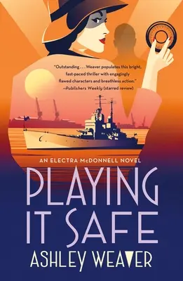 Jugando sobre seguro: Una novela de Electra McDonnell - Playing It Safe: An Electra McDonnell Novel