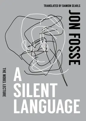 Un lenguaje silencioso: La conferencia del Nobel - A Silent Language: The Nobel Lecture