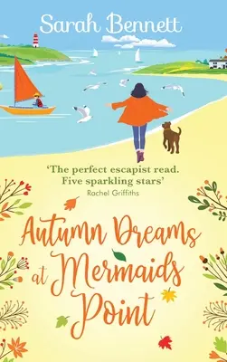 Sueños de otoño en Mermaids Point - Autumn Dreams at Mermaids Point