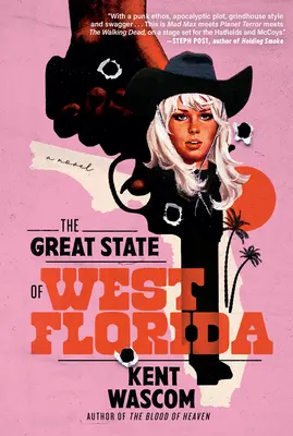 El Gran Estado de Florida Occidental - The Great State of West Florida