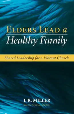 Los mayores dirigen una familia sana - Elders Lead a Healthy Family