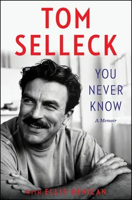 Nunca se sabe: A Memoir - You Never Know: A Memoir