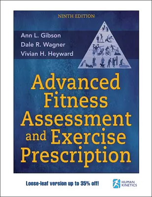 Evaluación avanzada de la condición física y prescripción de ejercicios - Advanced Fitness Assessment and Exercise Prescription